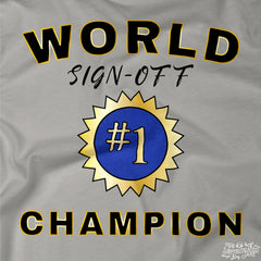 Sign-Off Champion T-shirt