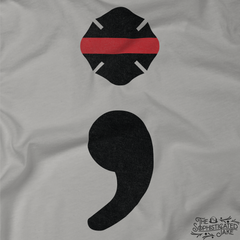 Thin Red Line Semicolon Firefighter T-Shirt