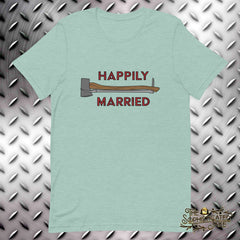 Happily Married T-Shirt