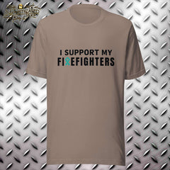 I Support My Firefighters - PTSD Awareness T-Shirt