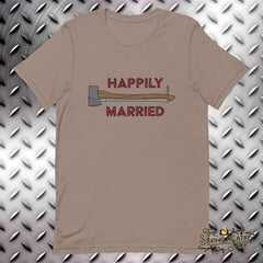 Happily Married T-Shirt